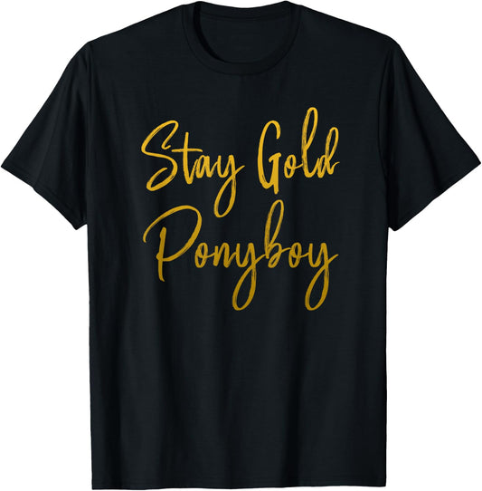 Stay Gold Ponyboy Vintage Classic Ponyboy 80s 70s T-Shirt - T-Shirt | Black