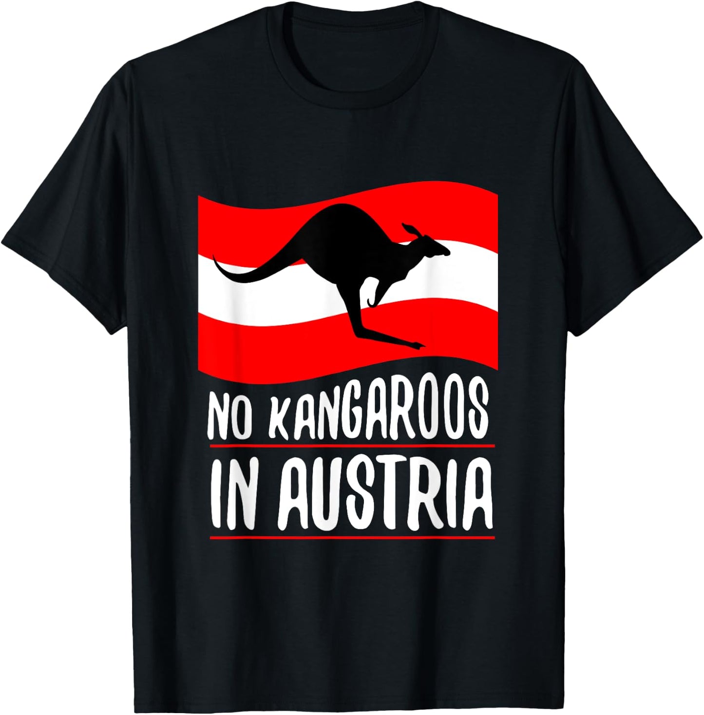 No Kangaroos In Austria T Shirt T-Shirt - T-Shirt | Black