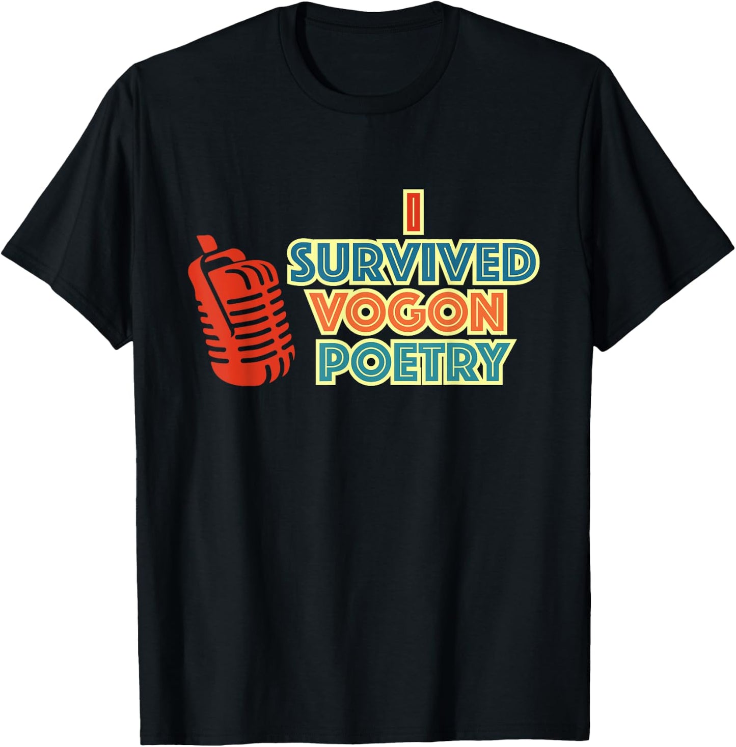I Survived Vogon Poetry Vintage Design T-Shirt - T-Shirt | Black