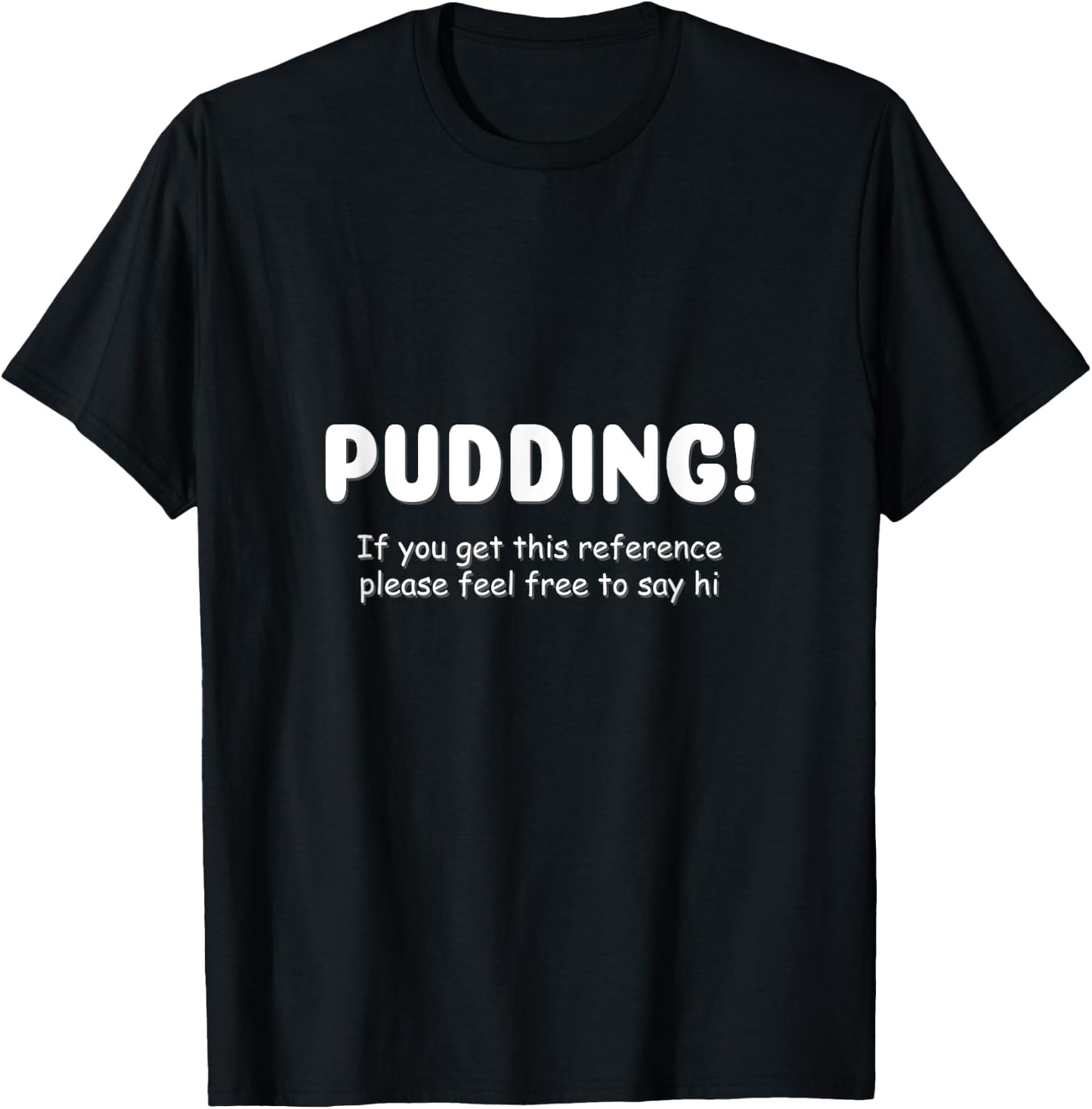 Pudding! Funny SPN T-Shirt - T-Shirt | Black