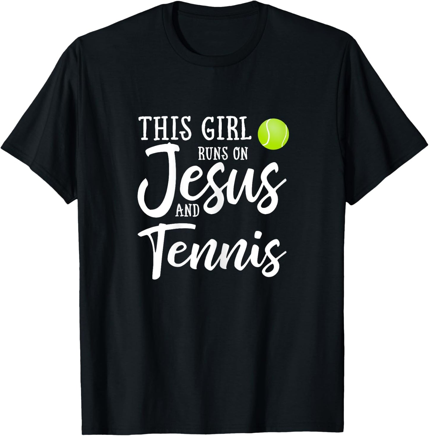 This Girl Runs On Jesus And Tennis Shirt Christian Gift T-Shirt - T-Shirt | Black