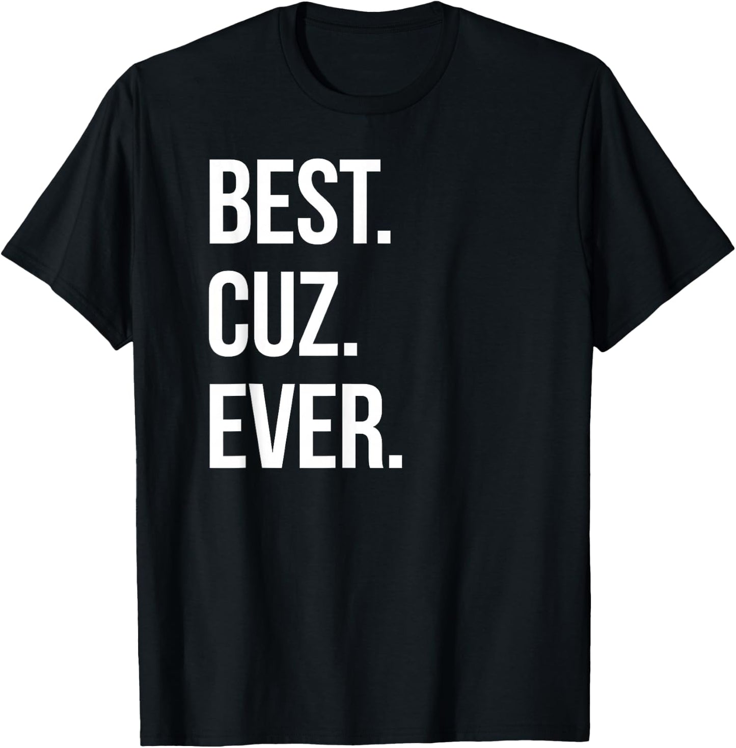 Teetastic Family Best Cuz Ever Gift Cousins T-Shirt - T-Shirt | Black