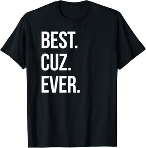 Teetastic Family Best Cuz Ever Gift Cousins T-Shirt - T-Shirt | Black