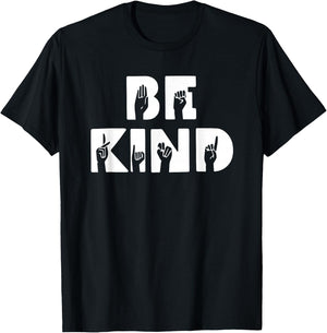 Be Kind ASL Sign Language Deaf Interpreter T-Shirt - T-Shirt | Black