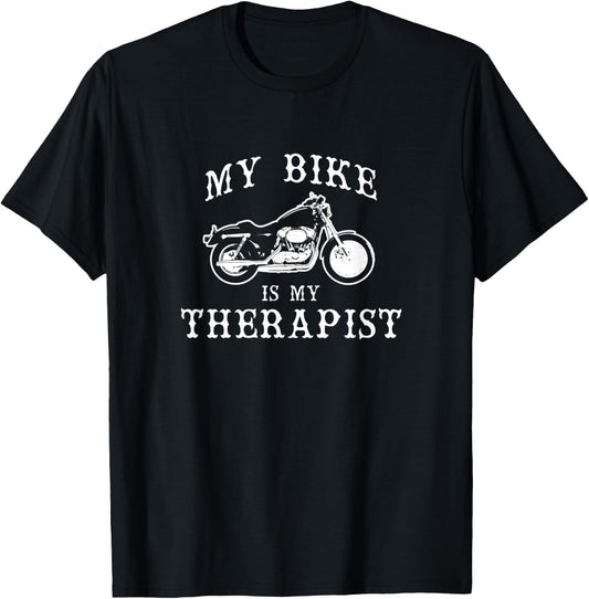 My Bike Is My Therapist Funny Motorcycle T-Shirt - T-Shirt | Black