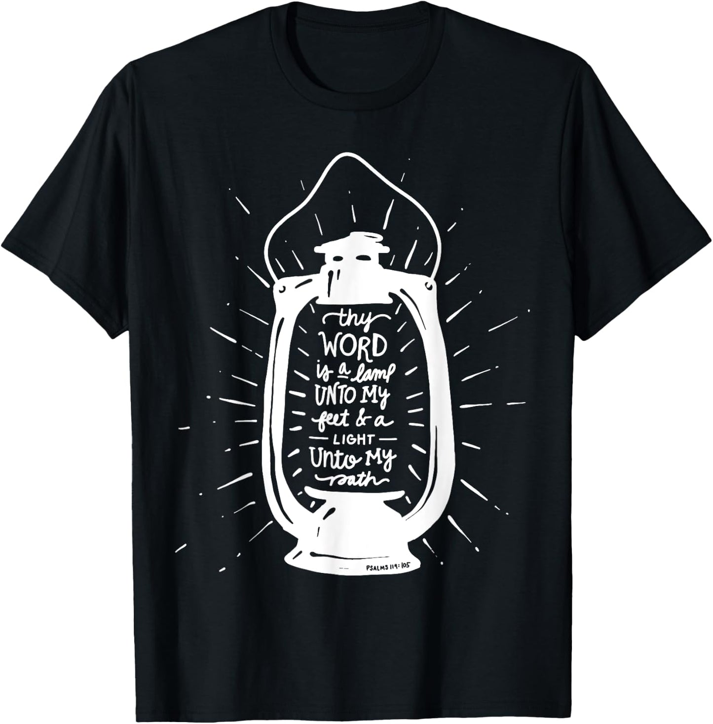 Thy Word is a Lamp Unto My Feet - Psalm 119 - Hand Lettered T-Shirt - T-Shirt | Black