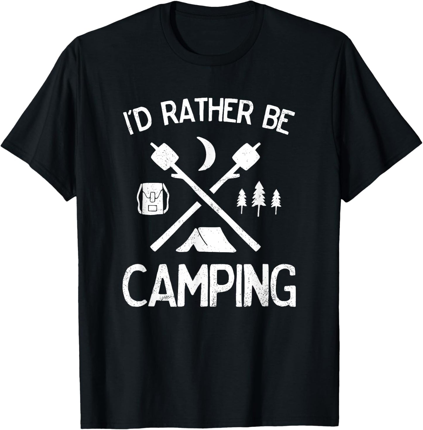 I'd Rather Be Camping for Campers Hikers Outdoor Lovers T-Shirt - T-Shirt | Black