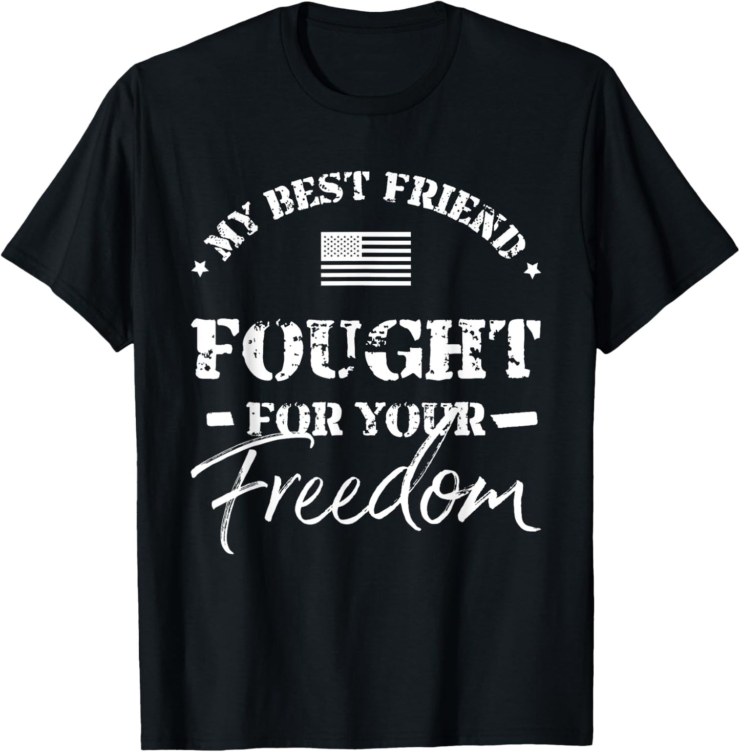 My Best Friend Is a Veteran T-Shirt - T-Shirt | Black