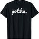Gotcha Day Children Adoption Shirt Gotcha Day Gift T-Shirt - T-Shirt | Black
