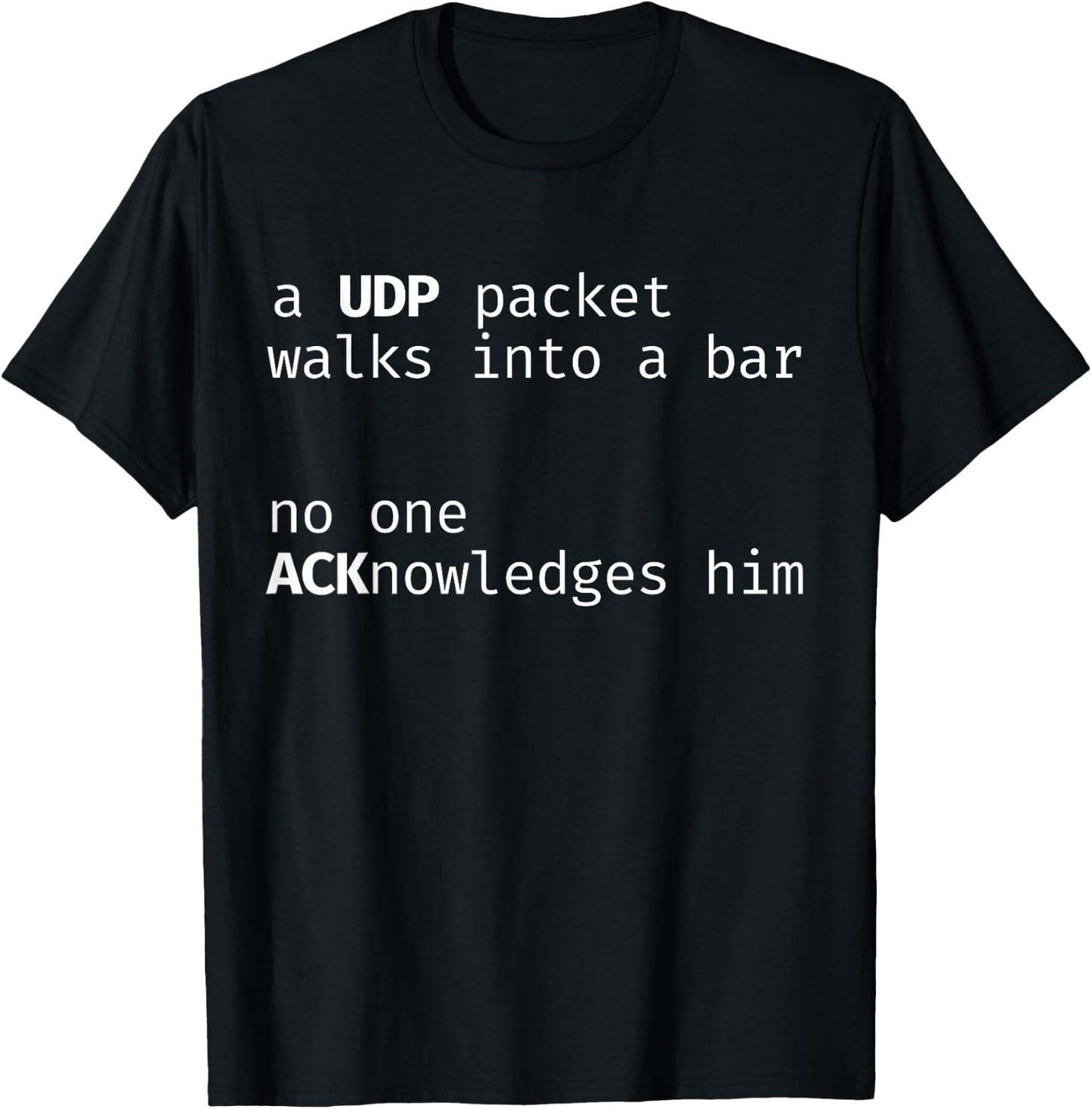 Funny Programming Joke UDP Packet T-Shirt - T-Shirt | Black