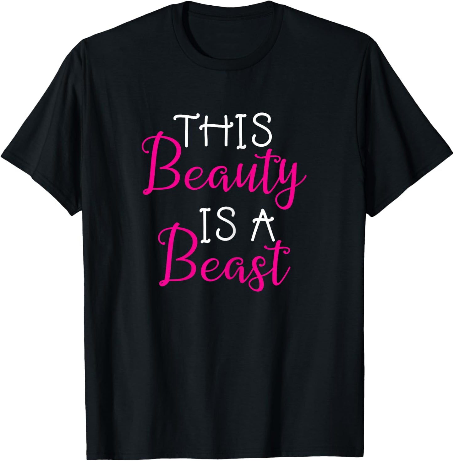 This Beauty Is A Beast Gym Workout Saying Girls T-Shirt - T-Shirt | Black