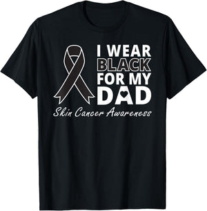 I Wear Black For My Dad Shirt Melanoma Awareness Warrior T-Shirt - T-Shirt | Black