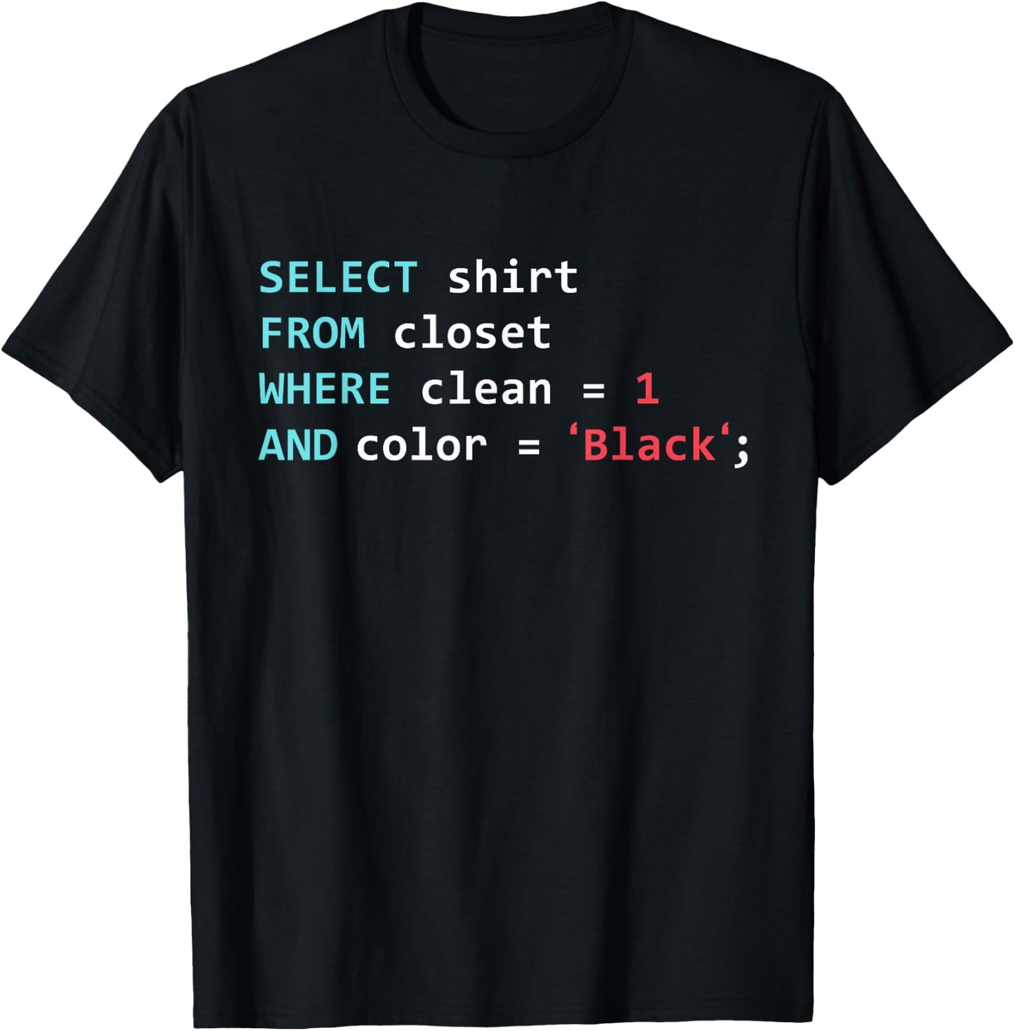 Programmer SQL Query Geek Database Coding T-Shirt - T-Shirt | Black