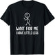 Wait for Me, I Have Little Legs Funny Short Leg Humor Jokes T-Shirt - T-Shirt | Black