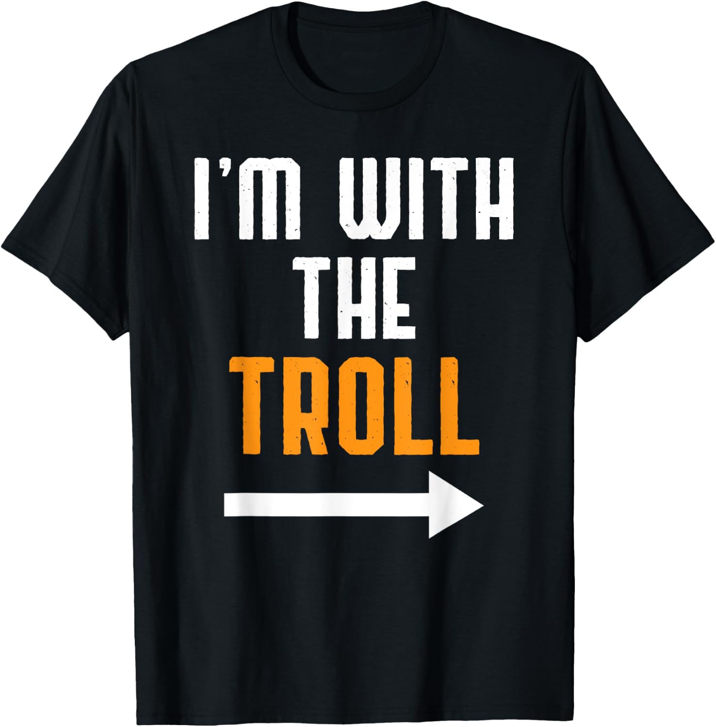 I'm With The Troll Costume Funny Halloween Couple T-Shirt - T-Shirt | Black