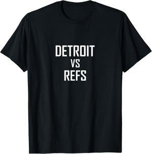 Detroit vs Refs T-Shirt - T-Shirt | Black