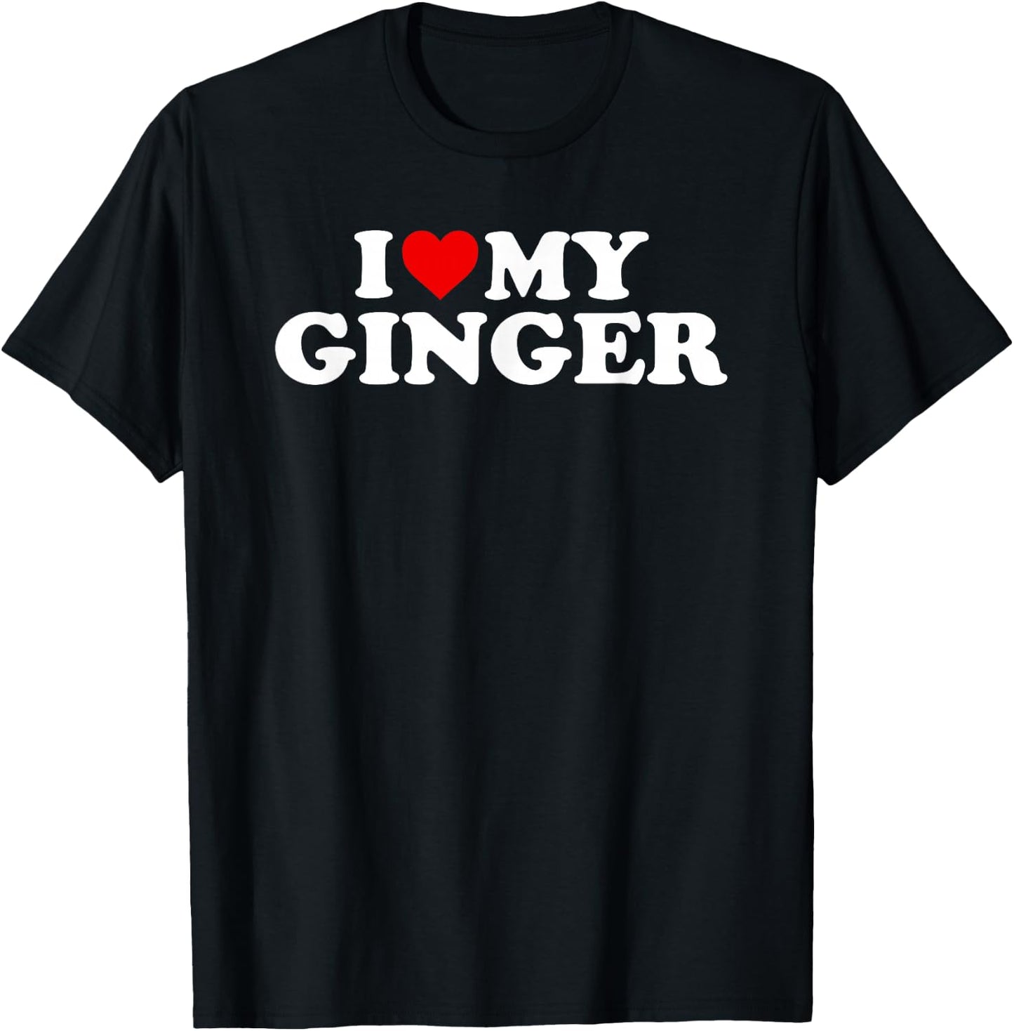 Redhead Design: I Love My Ginger Design T-Shirt - T-Shirt | Black