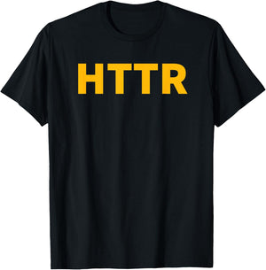 HTTR Shirt #HTTR T-Shirt - T-Shirt | Black