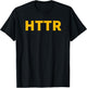 HTTR Shirt #HTTR T-Shirt - T-Shirt | Black