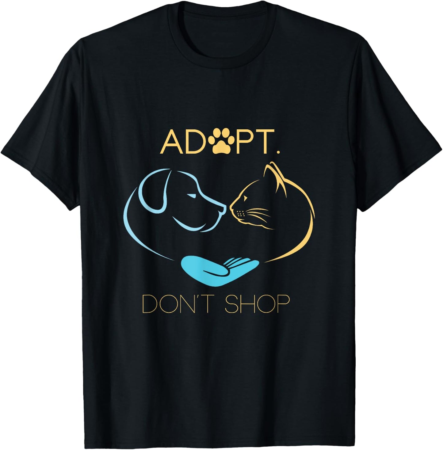Adopt Don't Shop Dog Cat Rescue Adoption T-Shirt - T-Shirt | Black
