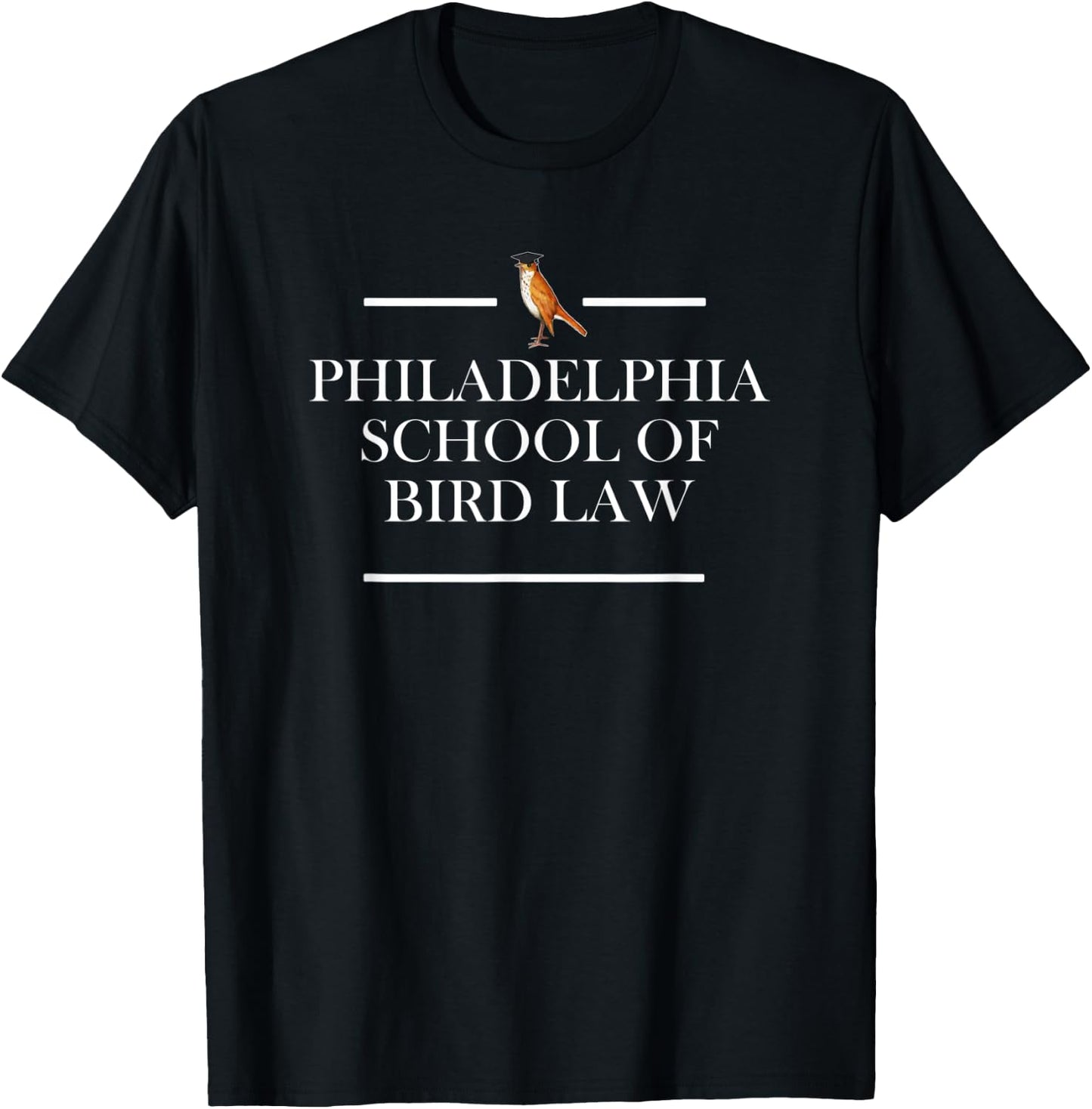 Philadelphia School of Bird Law Funny T-Shirt - T-Shirt | Black