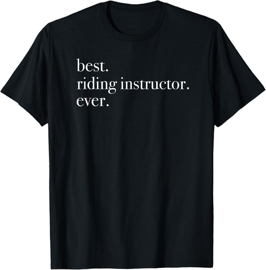 Best Riding Instructor Ever Horse Trainer T-Shirt - T-Shirt | Black
