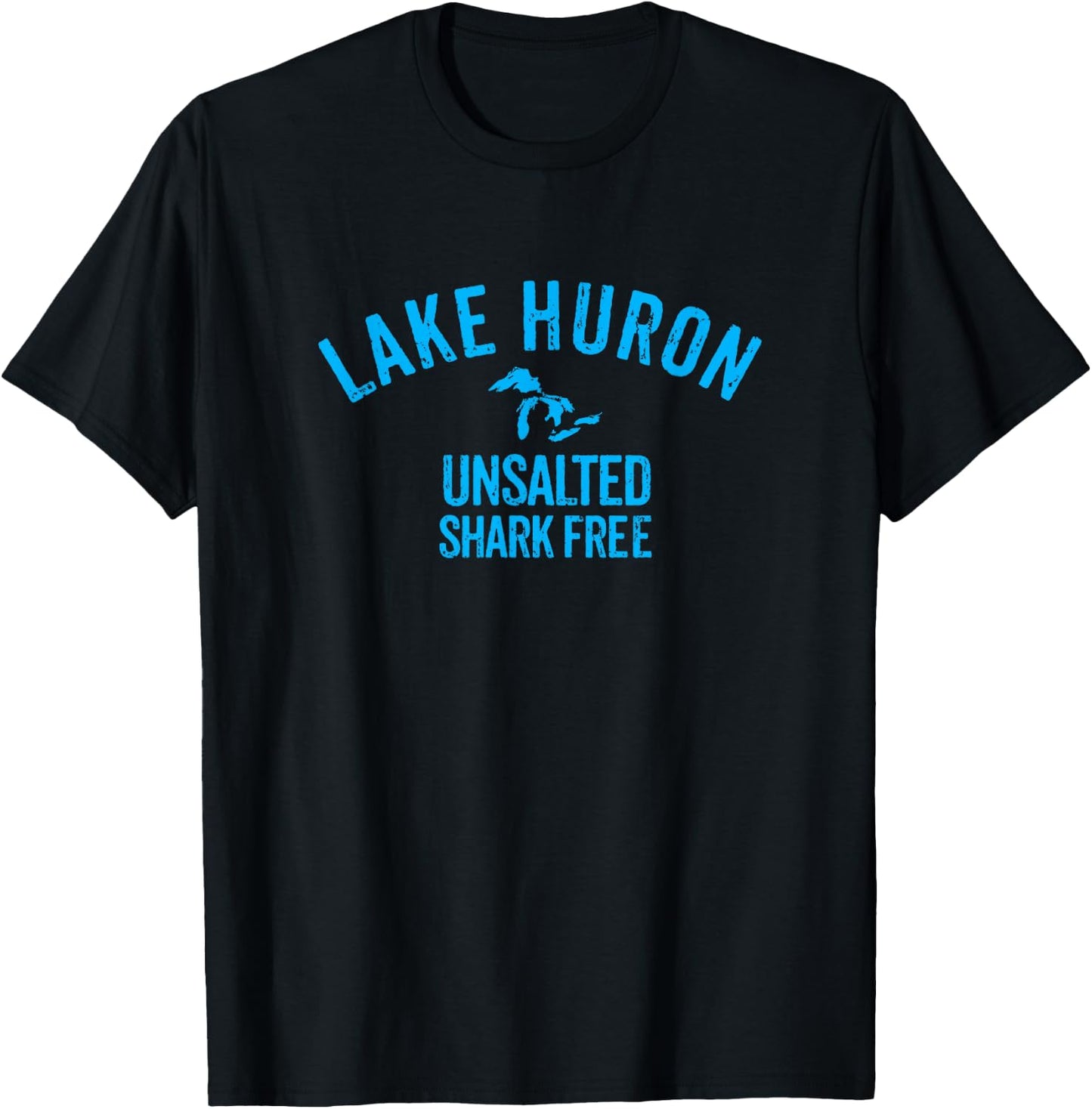 Lake Huron Unsalted Shark Free Great Lakes T Shirt T-Shirt - T-Shirt | Black