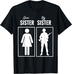 My Sister Is In Army Military Proud Brother Gifts T-Shirt - T-Shirt | Black