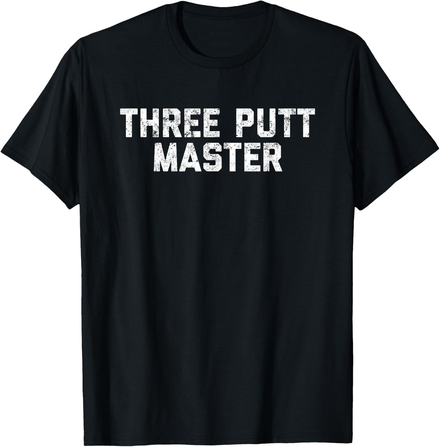 Men's Funny Golf | Three Putt Master T-Shirt - T-Shirt | Black