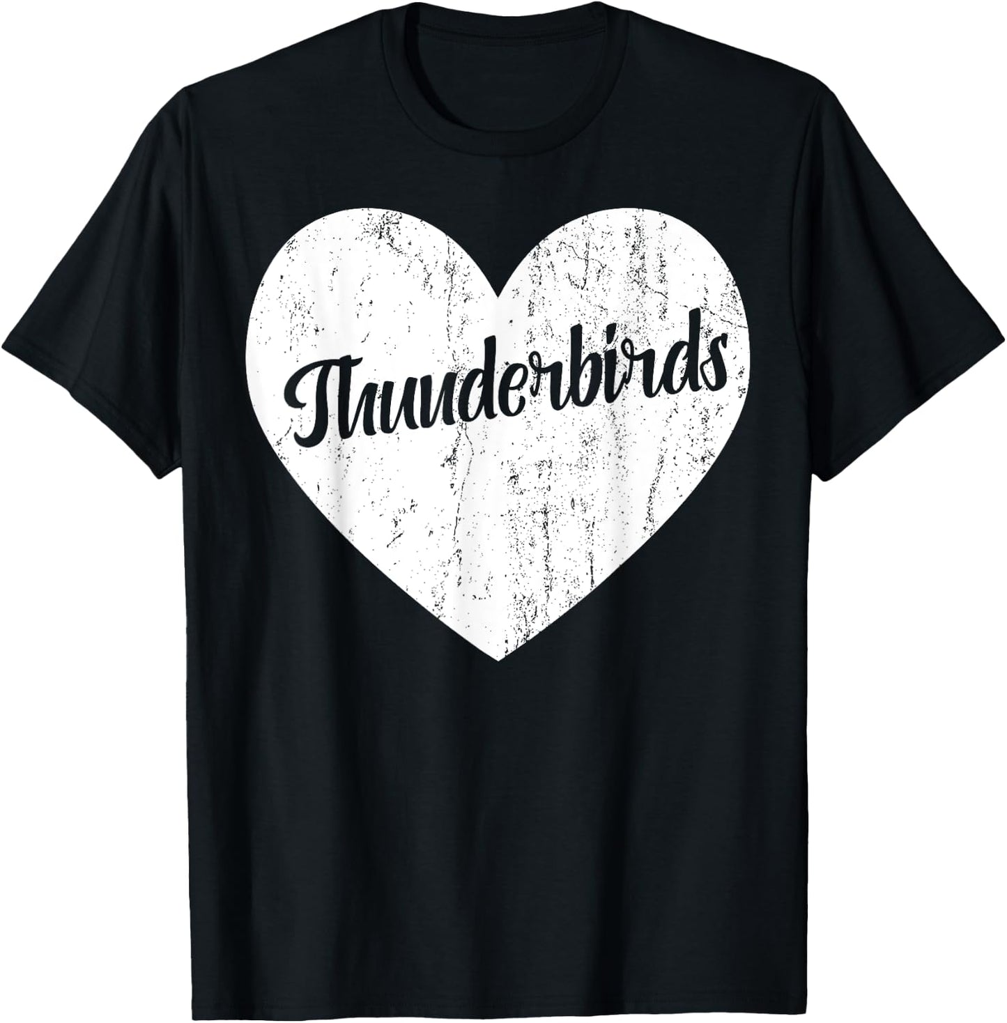 Thunderbirds School Sports Fan Team Spirit Mascot Heart Gift T-Shirt - T-Shirt | Black