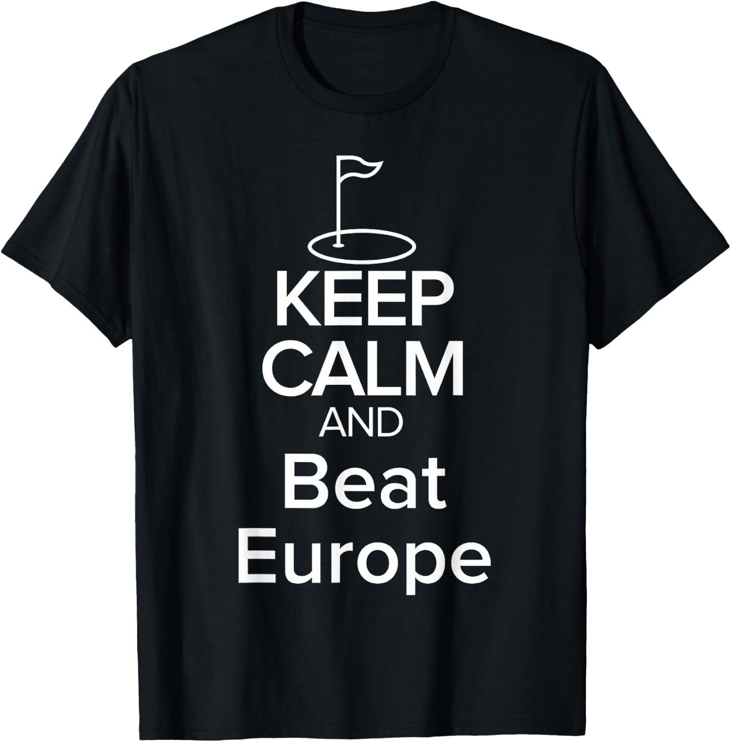 BEAT EUROPE GOLF CUP Funny Keep Calm T-Shirt - T-Shirt | Black