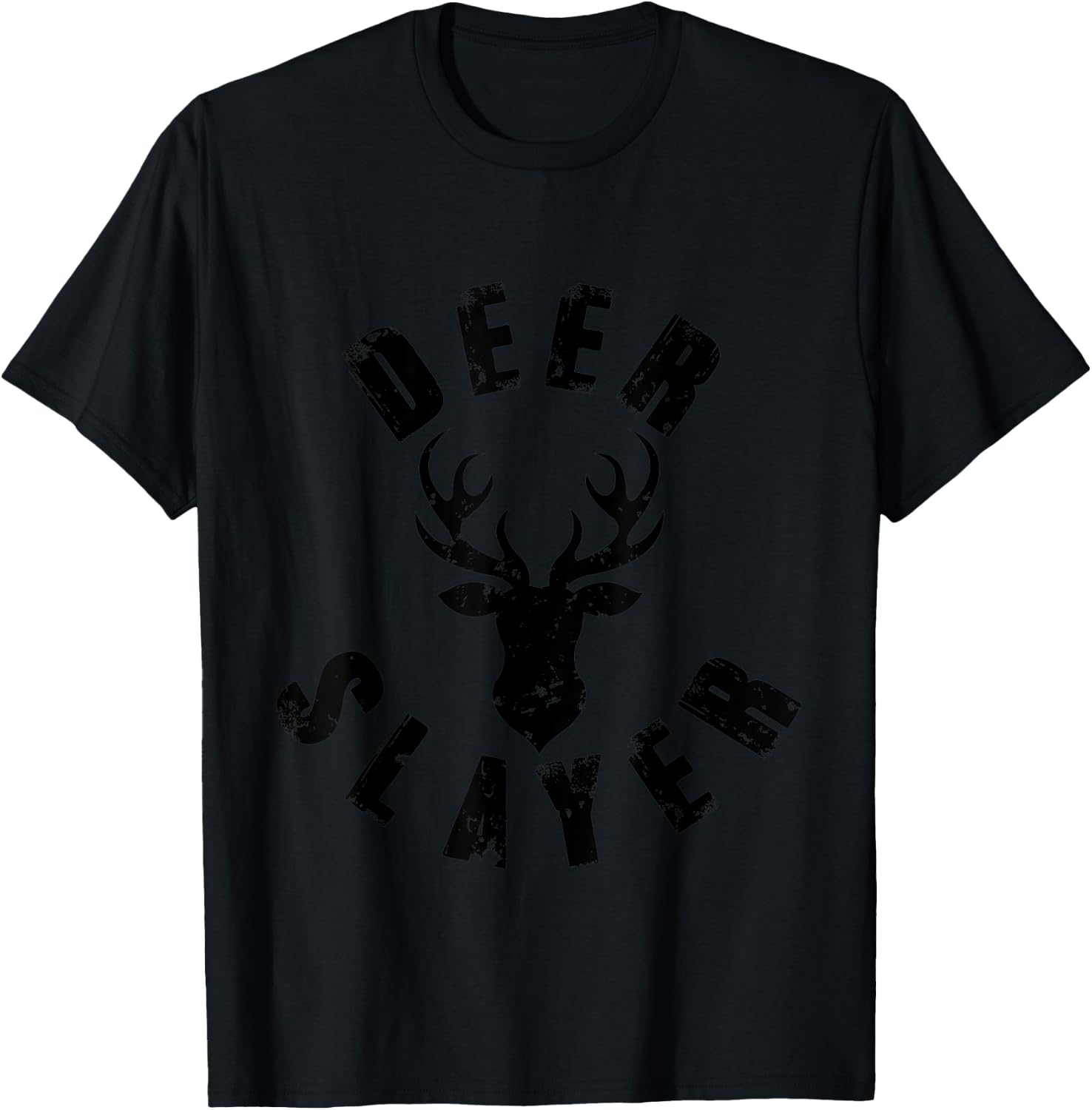 Deer Slayer Hunter Hunting Buck Sportsman T-Shirt - T-Shirt | Black