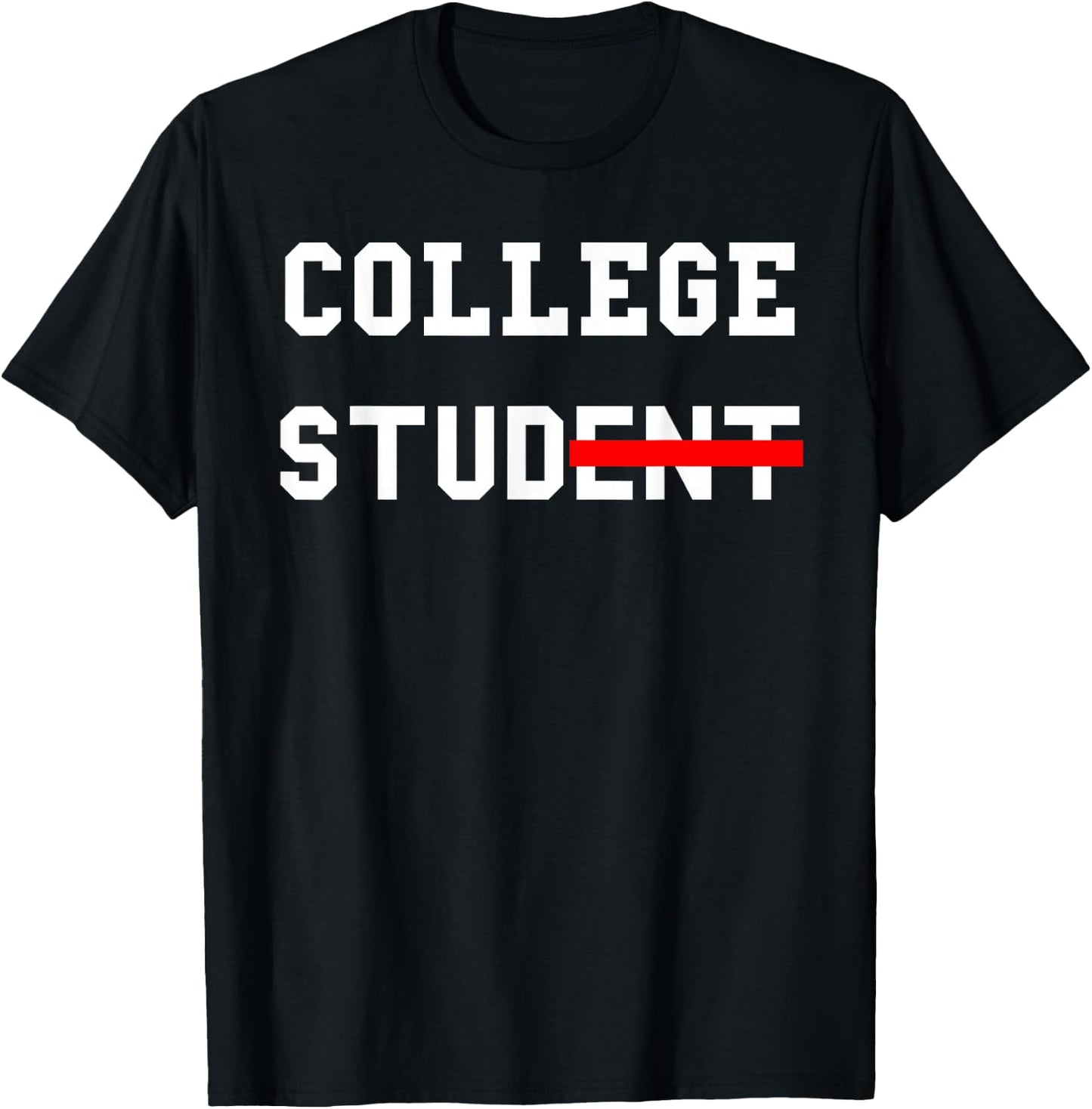 College Student Stud Funny College Apparel Gift T-Shirt - T-Shirt | Black
