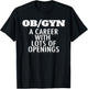 OBGYN Funny Obstetrics and Gynecology Physician Doctor Nurse T-Shirt - T-Shirt | Black