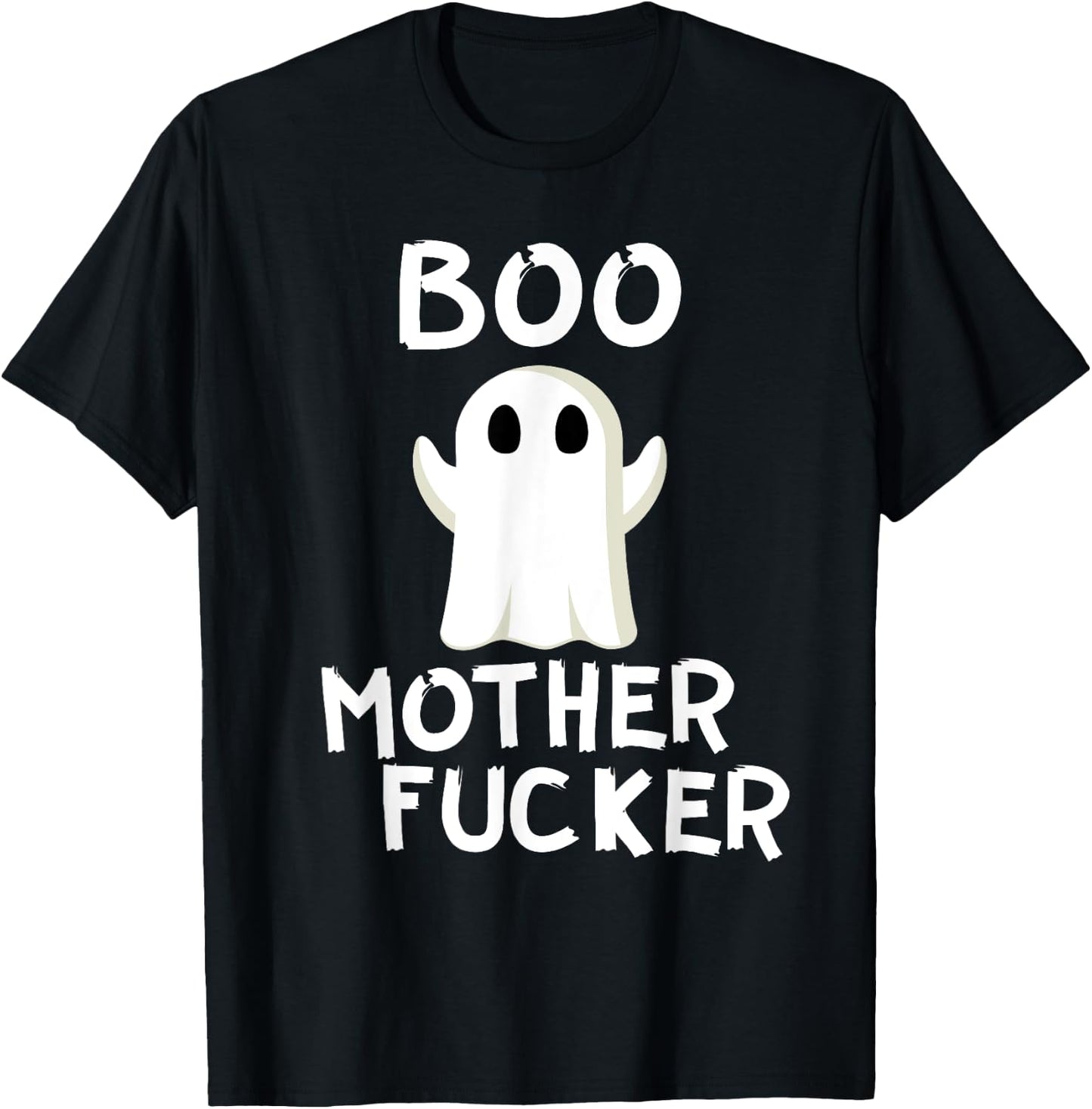 Boo MotherFucker Funny Ghost Adult Halloween Costume T-Shirt - T-Shirt | Black