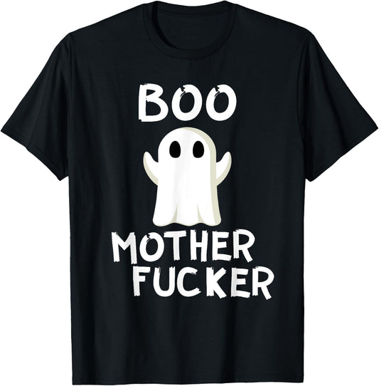 Boo MotherFucker Funny Ghost Adult Halloween Costume T-Shirt - T-Shirt | Black