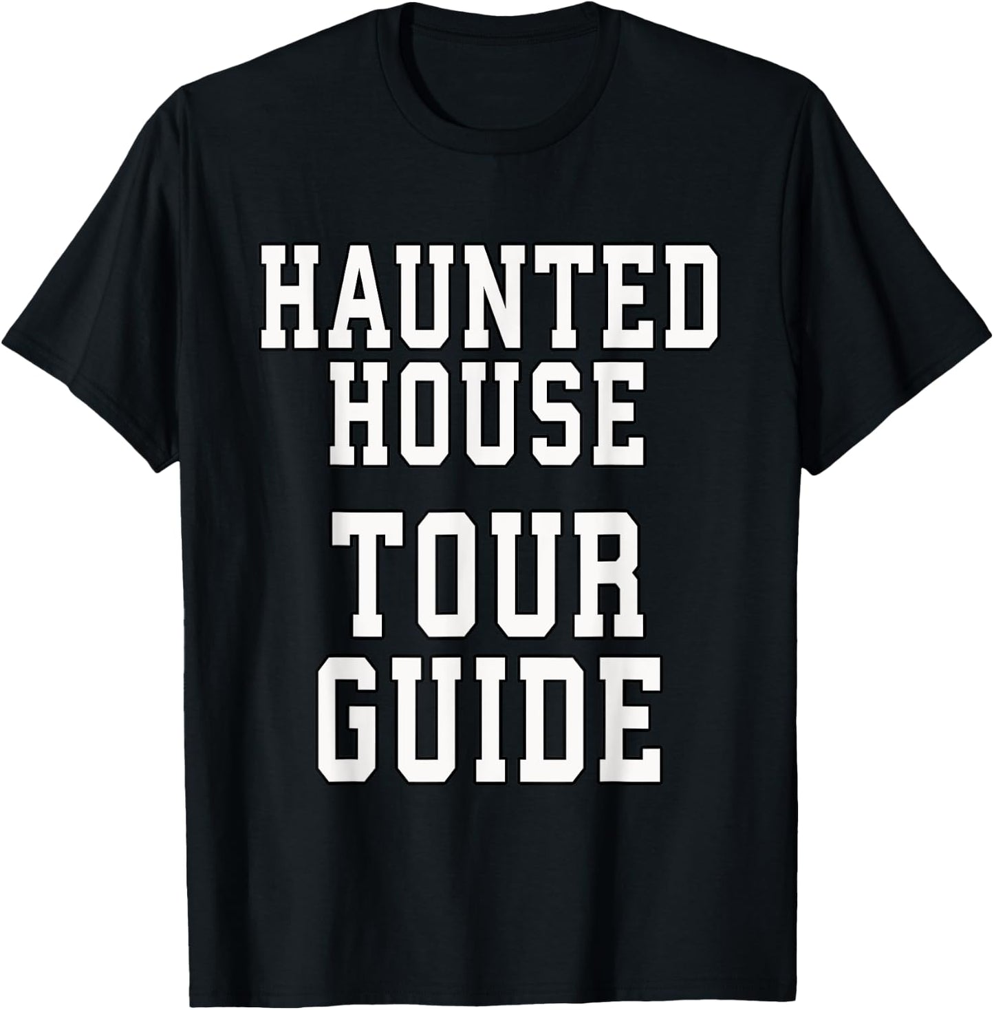 Haunted House Tour Guide Halloween Funny Dress Up T-Shirt - T-Shirt | Black