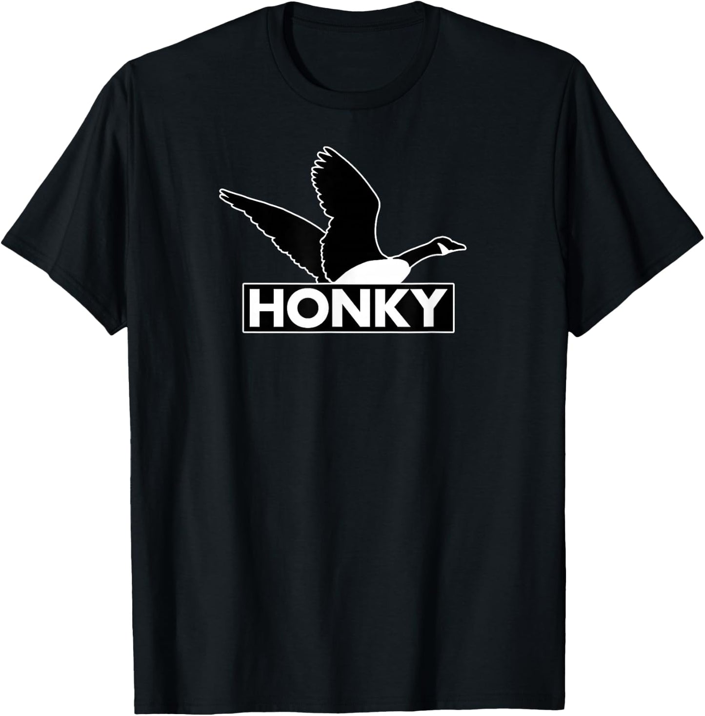 Honky - Humorous Canada Goose Silly Racism Pun T-Shirt - T-Shirt | Black