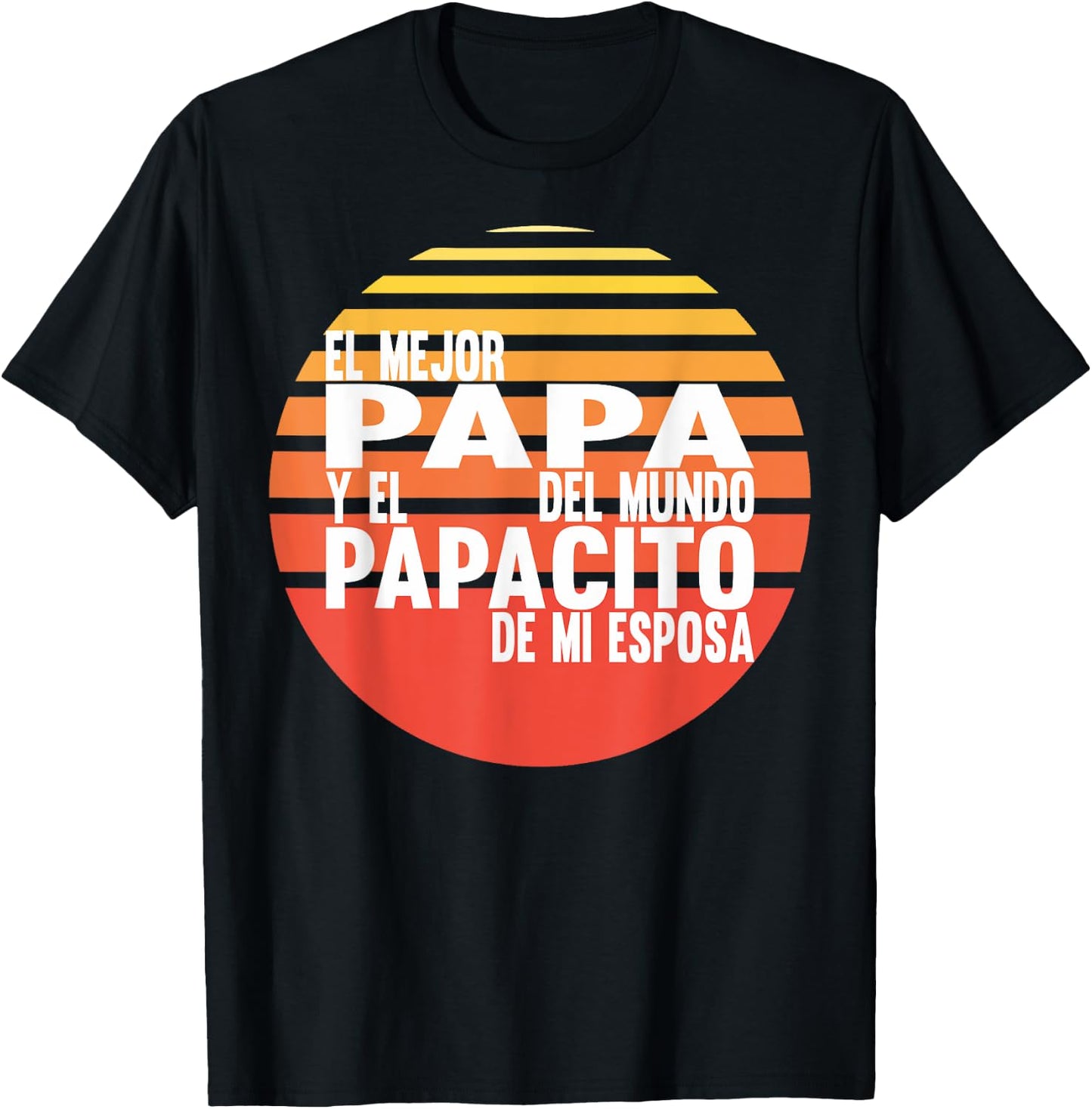El Mejor Papa Dia Del Padre Para Latinos Funny T-Shirt - T-Shirt | Black