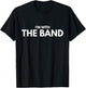 Cool I'm With The Band Groupie T-Shirt - T-Shirt | Black