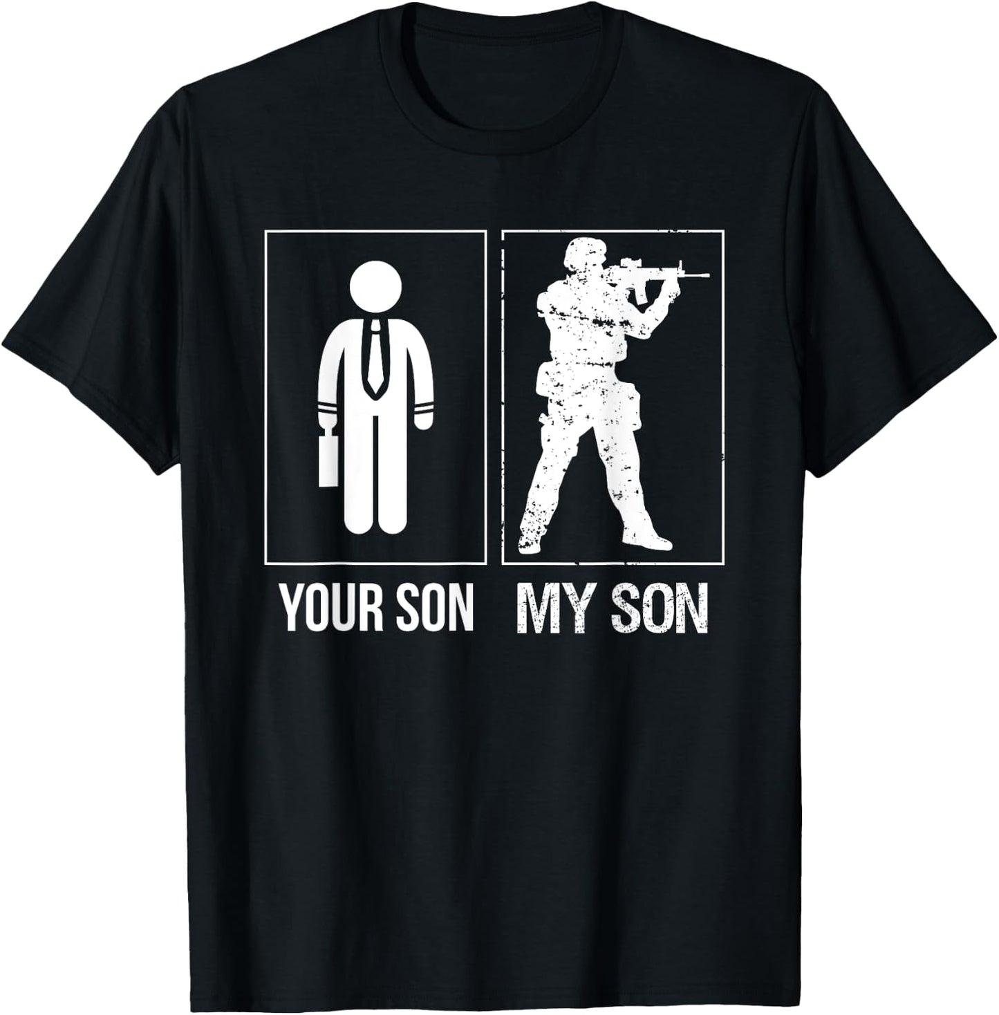 My Son Your Son Armed Forces Dad Apparel For Proud Father T-Shirt - T-Shirt | Black