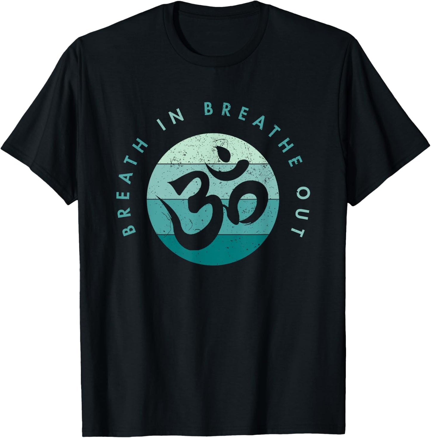 Yoga Meditation - Om Symbol - Breathe In Breathe Out T-Shirt - T-Shirt | Black