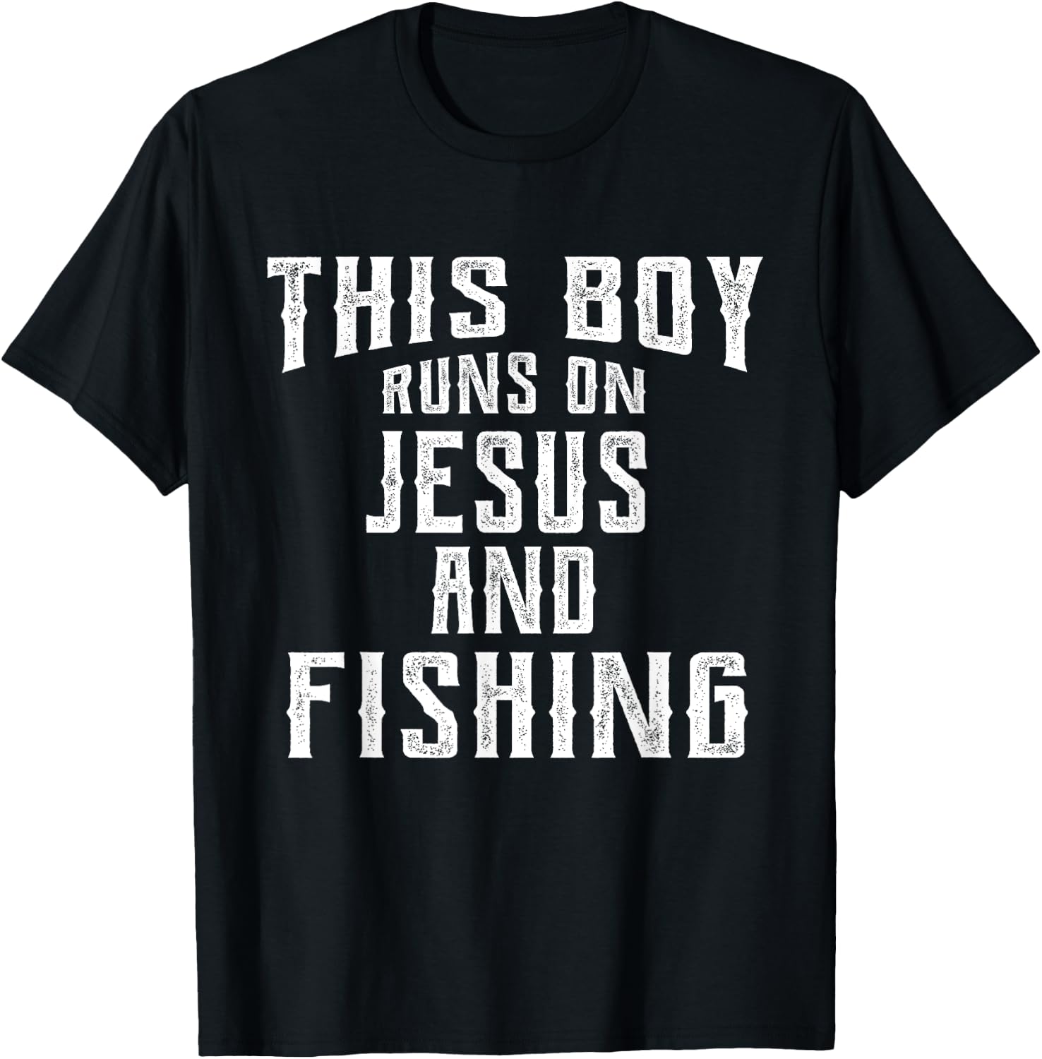 This Boy Runs On Jesus And Fishing T Shirt Christian Gift T-Shirt - T-Shirt | Black