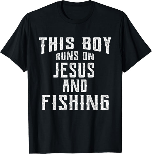 This Boy Runs On Jesus And Fishing T Shirt Christian Gift T-Shirt - T-Shirt | Black