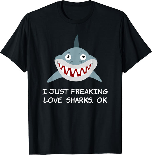 I Just Freaking Love Sharks Scuba diving Shark lovers T-Shirt - T-Shirt | Black
