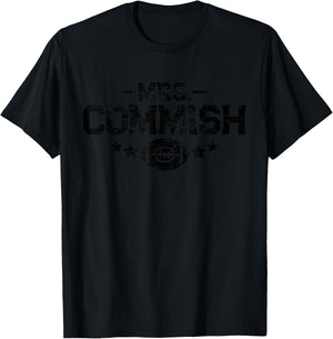 Mrs. Commish Fantasy Football Commissioner Wife Funny Sports T-Shirt - T-Shirt | Black