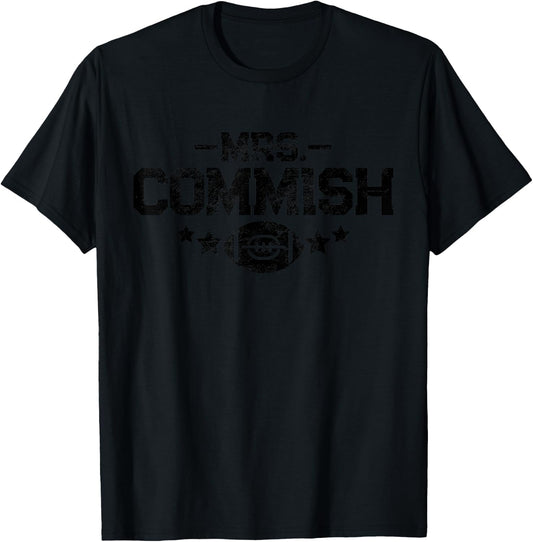 Mrs. Commish Fantasy Football Commissioner Wife Funny Sports T-Shirt - T-Shirt | Black