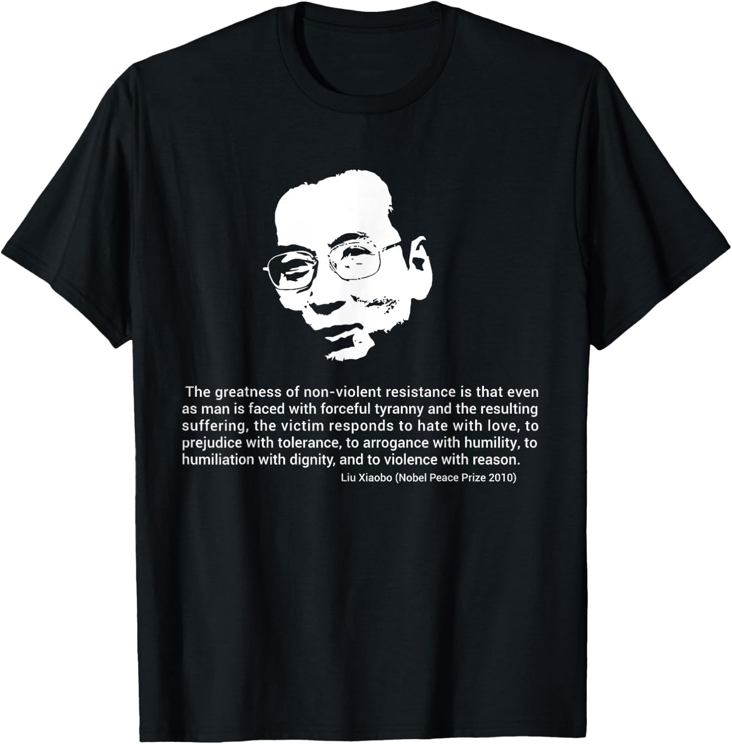 Liu Xiaobo Nobel Peace Non-violent Resistance T-Shirt - T-Shirt | Black