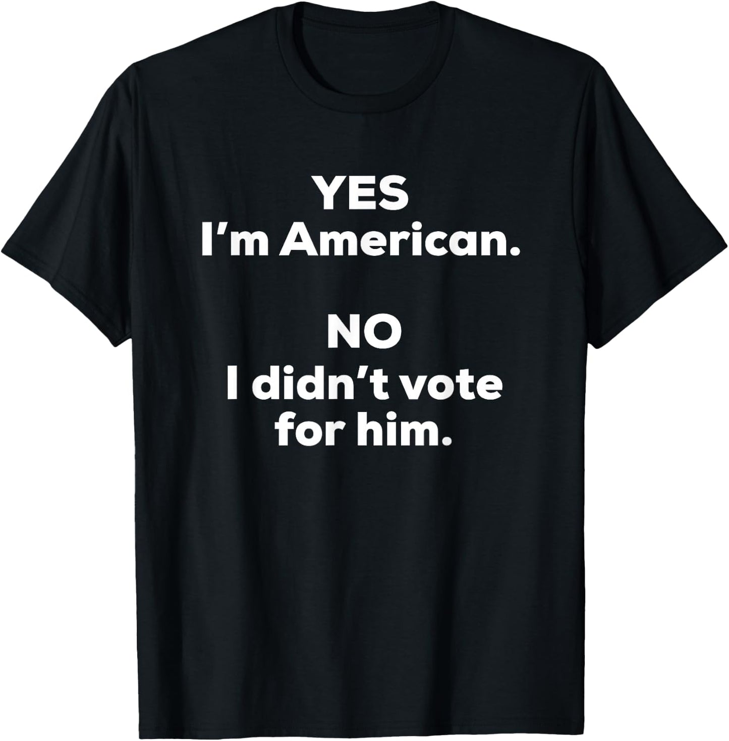 Funny Anti Trump No I Didn't Vote T-Shirt - T-Shirt | Black
