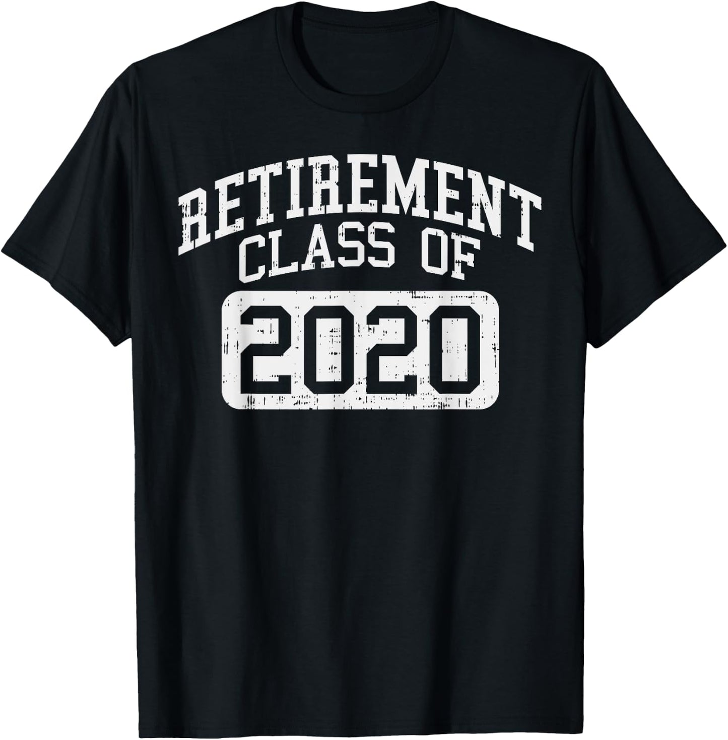 Retirement Class Of 2020 Funny Retiring Teacher Retired Gift T-Shirt - T-Shirt | Black
